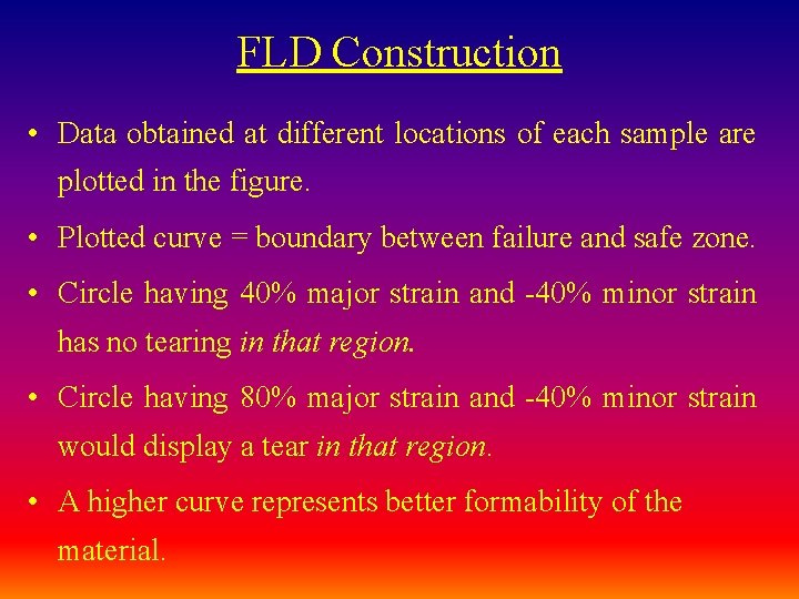 FLD Construction • Data obtained at different locations of each sample are plotted in