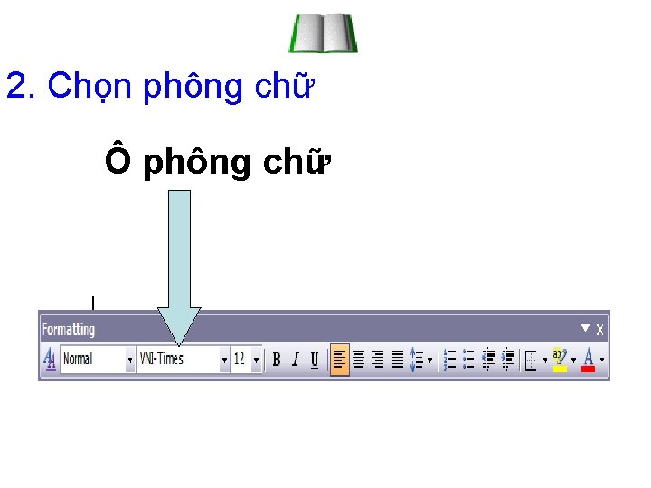 2. Chọn phông chữ Ô phông chữ 