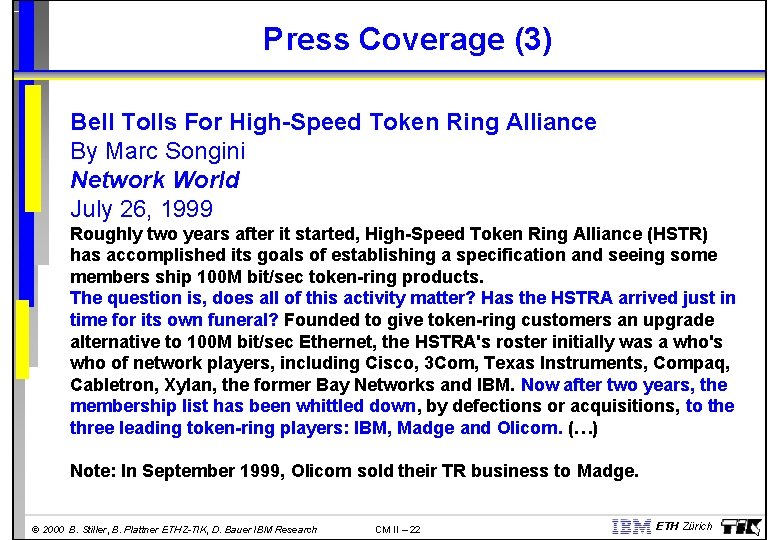 Press Coverage (3) Bell Tolls For High-Speed Token Ring Alliance By Marc Songini Network