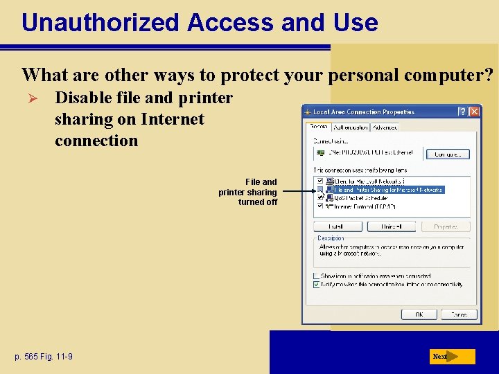 Unauthorized Access and Use What are other ways to protect your personal computer? Ø