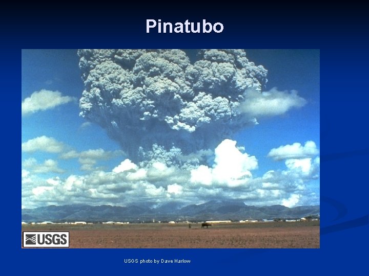 Pinatubo USGS photo by Dave Harlow 