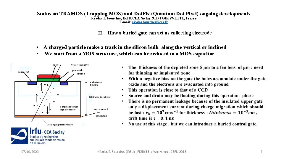 Status on TRAMOS (Trapping MOS) and Dot. Pix (Quantum Dot Pixel) ongoing developments Nicolas