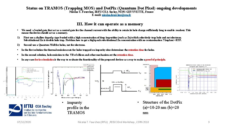 Status on TRAMOS (Trapping MOS) and Dot. Pix (Quantum Dot Pixel) ongoing developments Nicolas