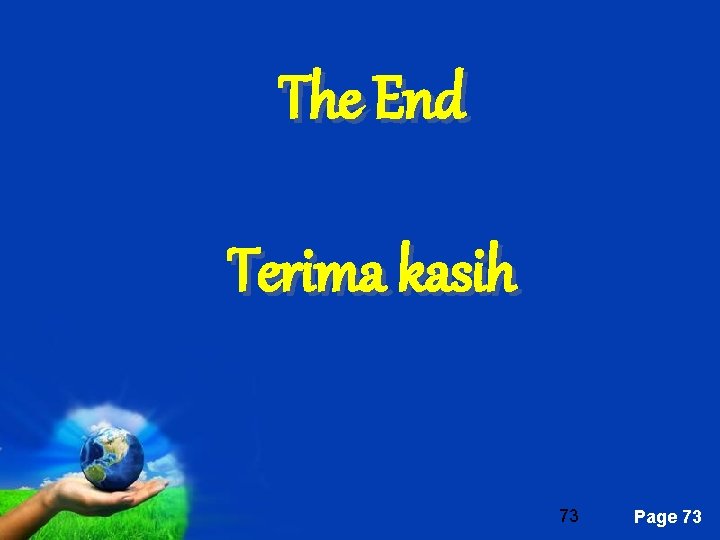 The End Terima kasih Free Powerpoint Templates 73 Page 73 