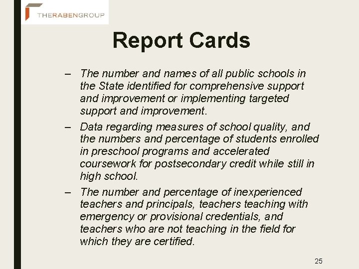 Report Cards – The number and names of all public schools in the State