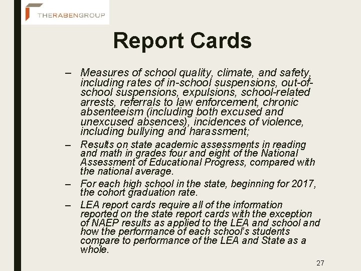 Report Cards – Measures of school quality, climate, and safety, including rates of in-school