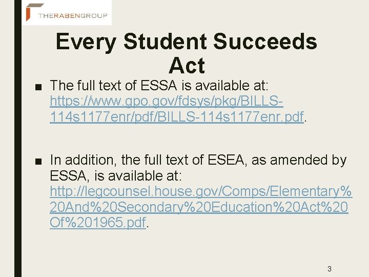 Every Student Succeeds Act ■ The full text of ESSA is available at: https:
