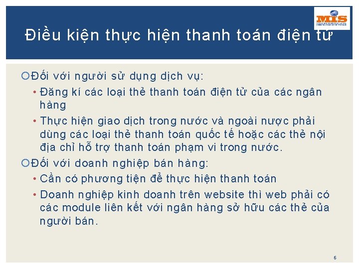 Điều kiện thực hiện thanh toán điện tử Đối với người sử dụng dịch