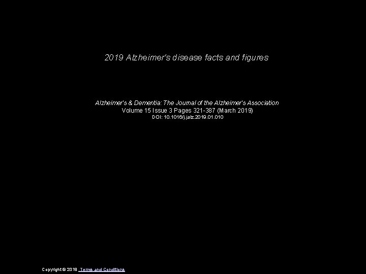 2019 Alzheimer's disease facts and figures Alzheimer's & Dementia: The Journal of the Alzheimer's