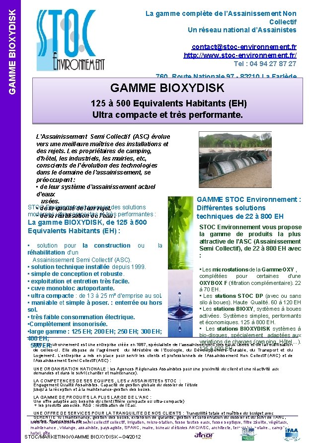  GAMME BIOXYDISK La gamme complète de l’Assainissement Non Collectif Un réseau national d’Assainistes