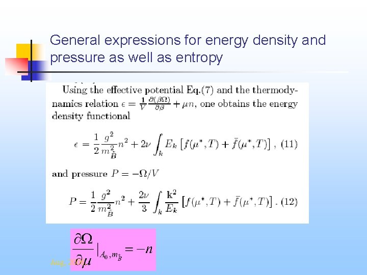 General expressions for energy density and pressure as well as entropy Aug, 2006, 