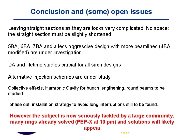 Conclusion and (some) open issues Leaving straight sections as they are looks very complicated.