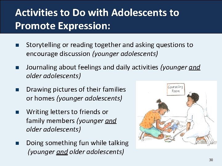 Activities to Do with Adolescents to Promote Expression: n Storytelling or reading together and