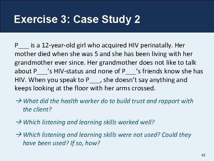 Exercise 3: Case Study 2 P___ is a 12 -year-old girl who acquired HIV Exercise 3: Case Study 2 P___ is a 12 -year-old girl who acquired HIV