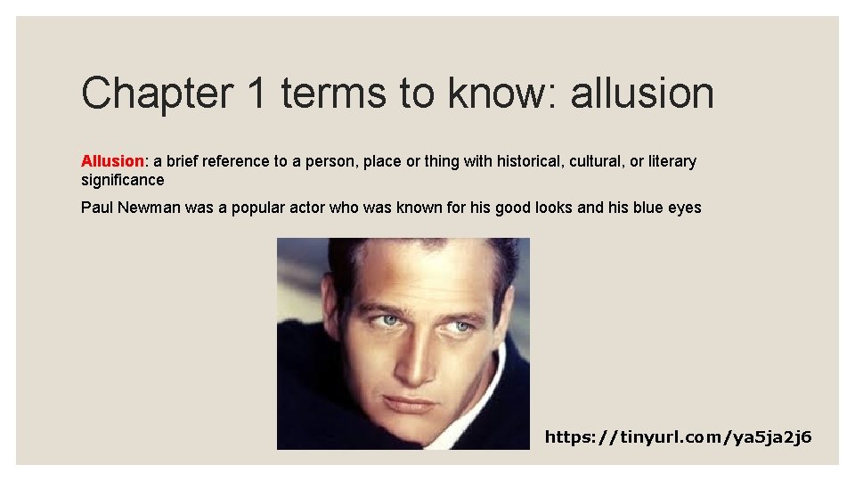 Chapter 1 terms to know: allusion Allusion: a brief reference to a person, place