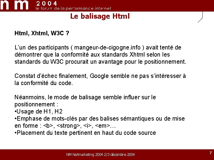 Le balisage Html, Xhtml, W 3 C ? L’un des participants ( mangeur-de-cigogne. info Le balisage Html, Xhtml, W 3 C ? L’un des participants ( mangeur-de-cigogne. info