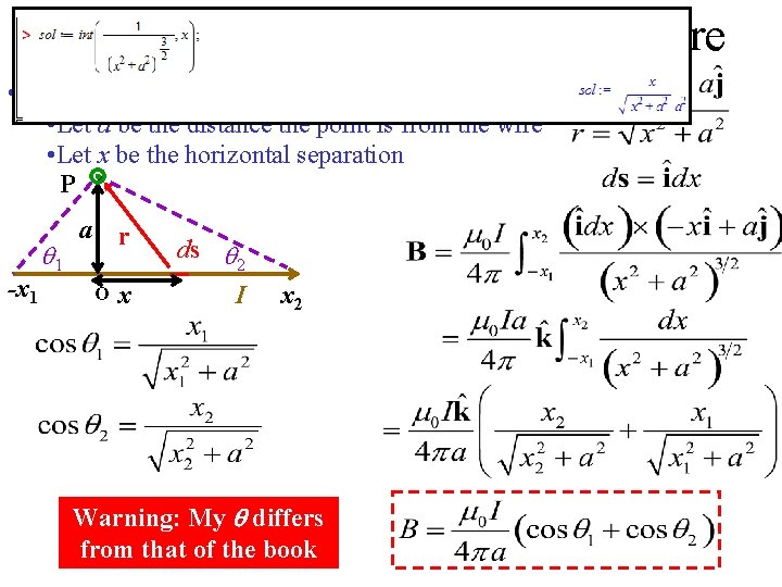 Magnetic Field from a Finite Wire • Magnetic field from a finite straight wire: