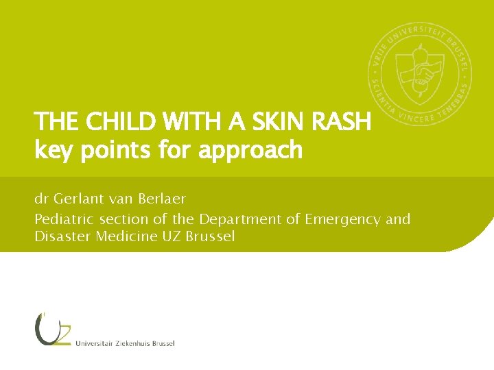THE CHILD WITH A SKIN RASH key points