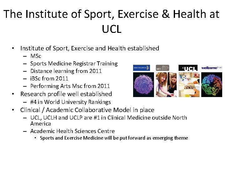 The Institute of Sport, Exercise & Health at UCL • Institute of Sport, Exercise