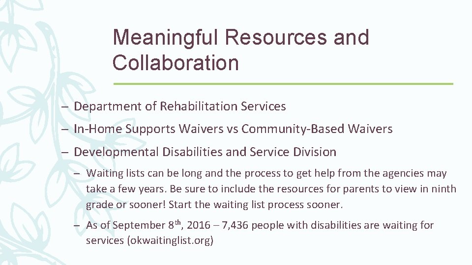 Meaningful Resources and Collaboration – Department of Rehabilitation Services – In-Home Supports Waivers vs