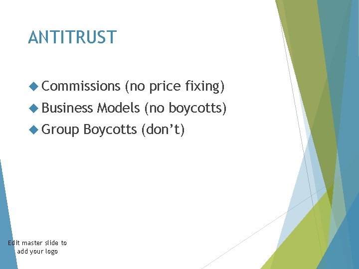 ANTITRUST Commissions Business Group Edit master slide to add your logo (no price fixing)