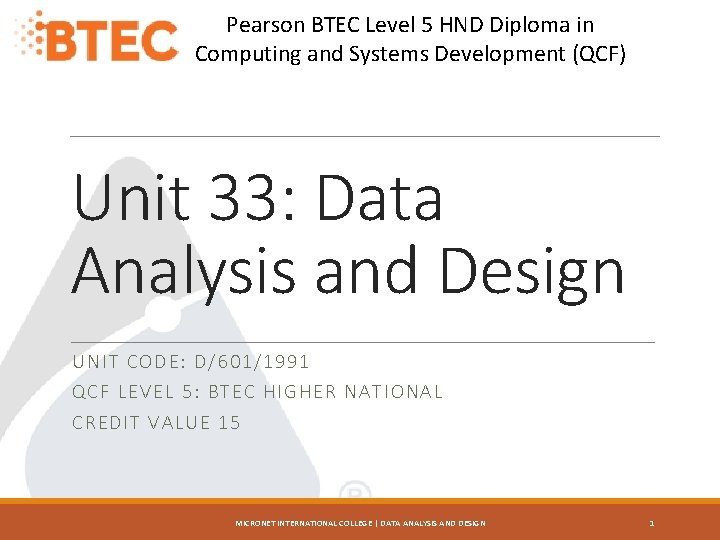 Pearson BTEC Level 5 HND Diploma in Computing and Systems Development (QCF) Unit 33: