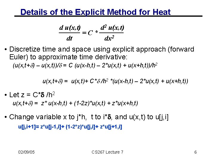 Details of the Explicit Method for Heat d u(x, t) dt =C* d 2