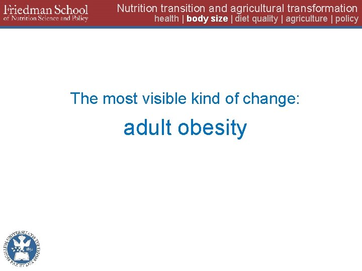 Nutrition transition and agricultural transformation health | body size | diet quality | agriculture