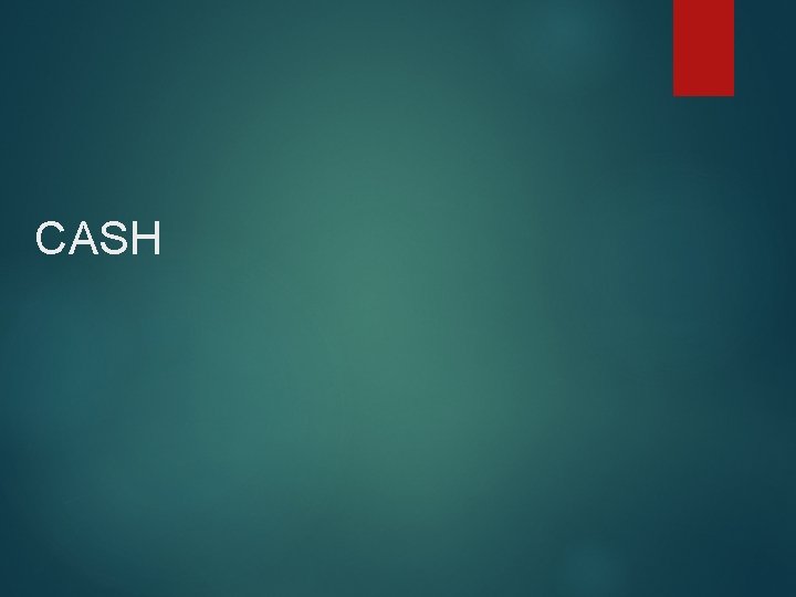 CASH 