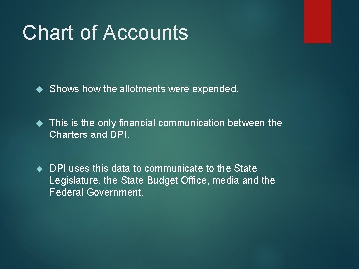 Chart of Accounts Shows how the allotments were expended. This is the only financial