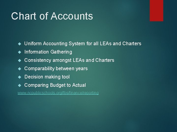 Chart of Accounts Uniform Accounting System for all LEAs and Charters Information Gathering Consistency