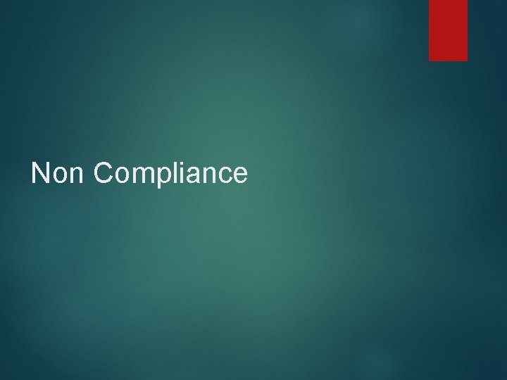 Non Compliance 