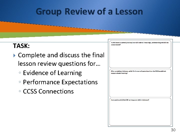 Group Review of a Lesson TASK: Complete and discuss the final lesson review questions