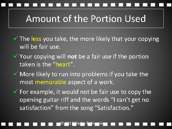 Amount of the Portion Used ü The less you take, the more likely that