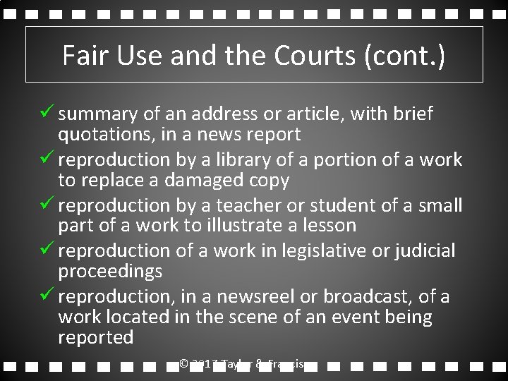 Fair Use and the Courts (cont. ) ü summary of an address or article,