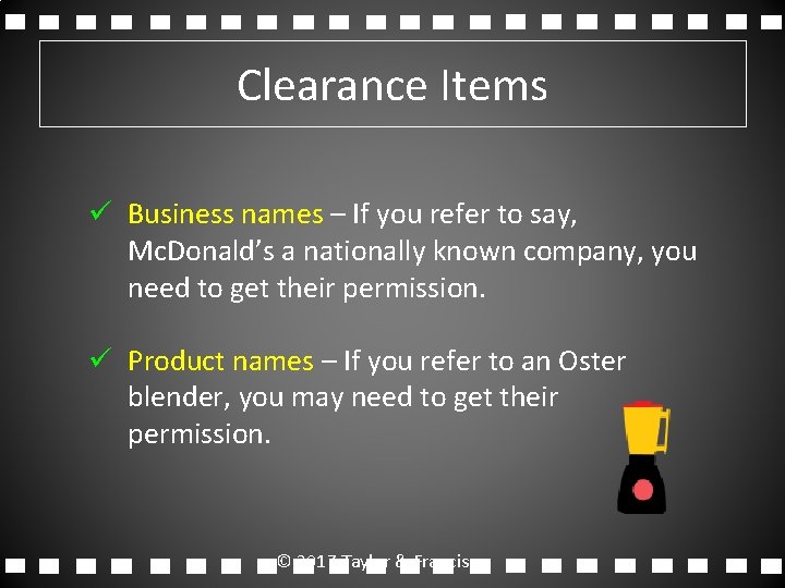 Clearance Items ü Business names – If you refer to say, Mc. Donald’s a