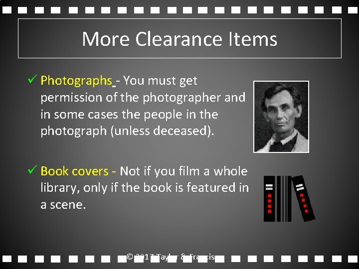 More Clearance Items ü Photographs - You must get permission of the photographer and