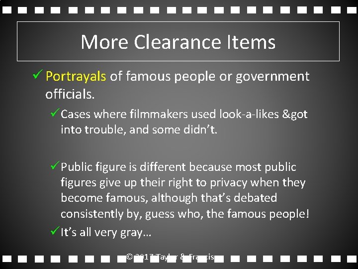 More Clearance Items ü Portrayals of famous people or government officials. ü Cases where