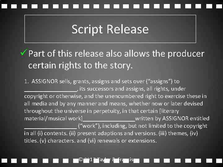 Script Release ü Part of this release also allows the producer certain rights to