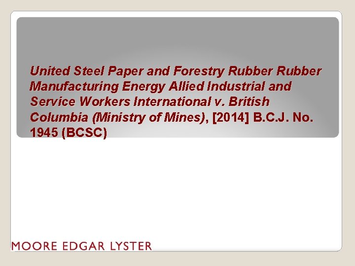 United Steel Paper and Forestry Rubber Manufacturing Energy Allied Industrial and Service Workers International