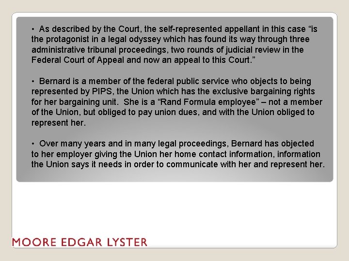  • As described by the Court, the self-represented appellant in this case “is