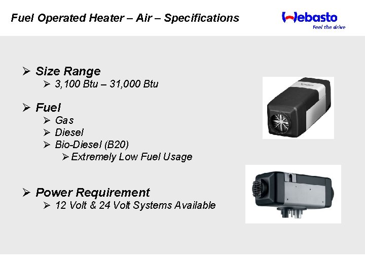 Fuel Operated Heater – Air – Specifications Ø Size Range Ø 3, 100 Btu