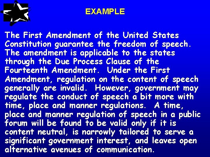 EXAMPLE The First Amendment of the United States Constitution guarantee the freedom of speech.