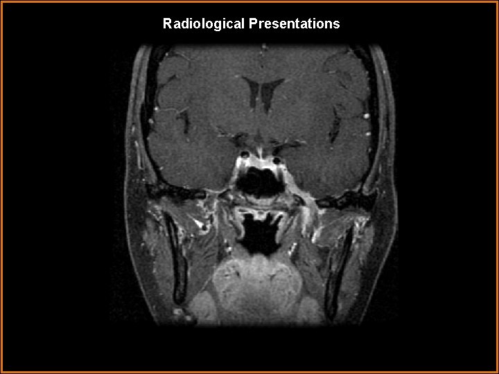 Radiological Presentations 
