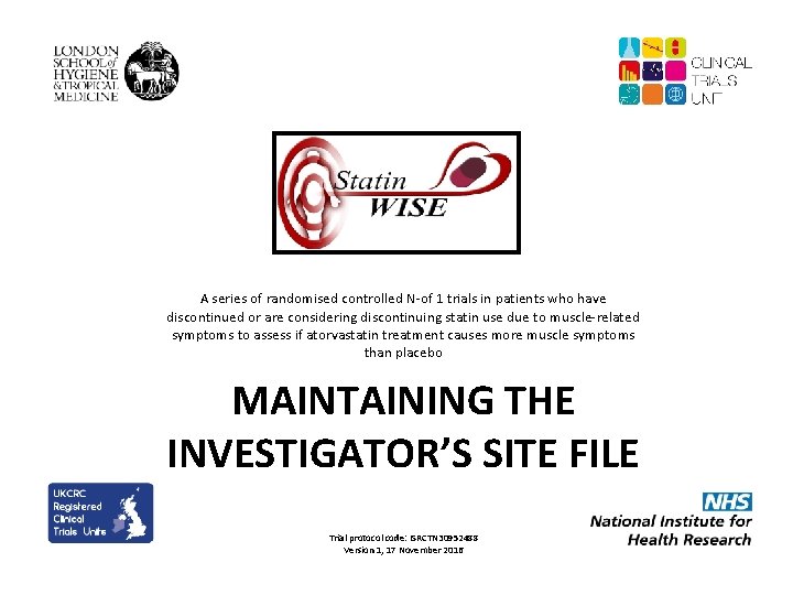 A series of randomised controlled N-of 1 trials in patients who have discontinued or