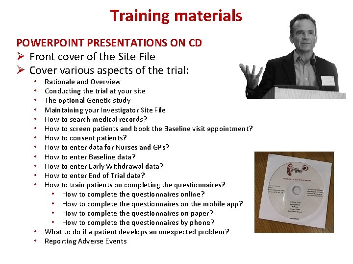 Training materials POWERPOINT PRESENTATIONS ON CD Ø Front cover of the Site File Ø