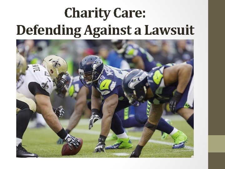 Charity Care: Defending Against a Lawsuit 