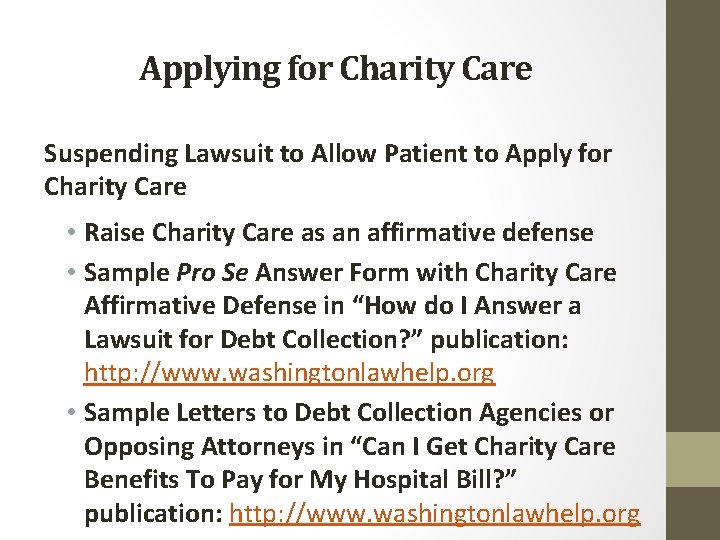 Applying for Charity Care Suspending Lawsuit to Allow Patient to Apply for Charity Care