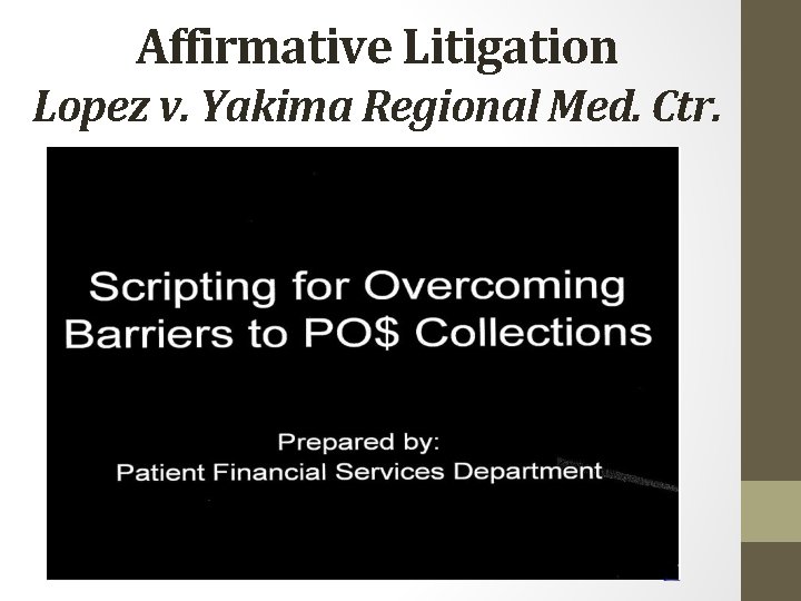 Affirmative Litigation Lopez v. Yakima Regional Med. Ctr. 