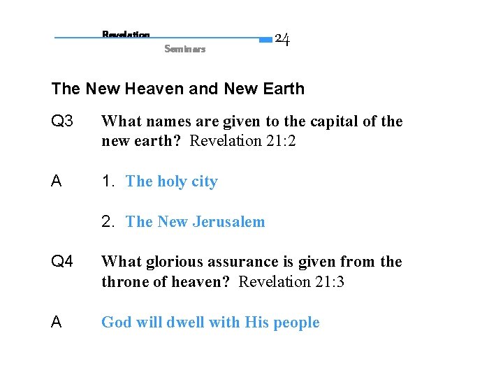 Revelation Seminars 24 The New Heaven and New Earth Q 3 What names are